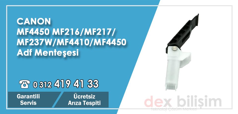 CANON MF4450 MF216/MF217/MF237W/MF4410/MF4450 ADF MENTEŞESİ